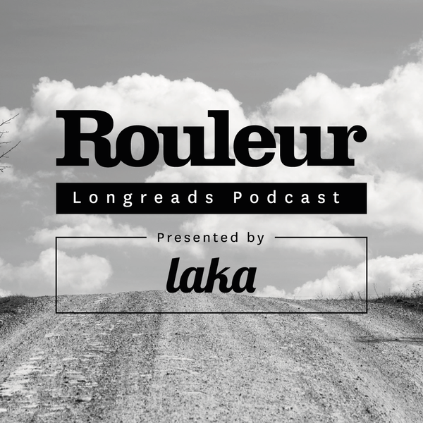 The Rouleur Longreads Podcast: The rise of gravel